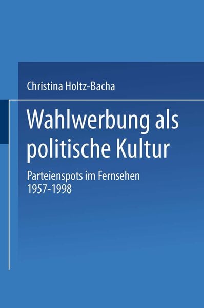 Produktbild: Wahlwerbung als politische Kultur