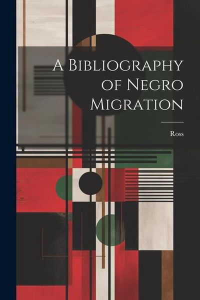 Produktbild: A Bibliography of Negro Migration