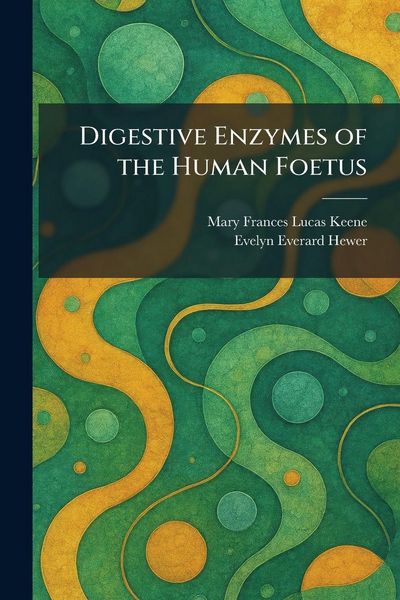 Produktbild: Digestive Enzymes of the Human Foetus