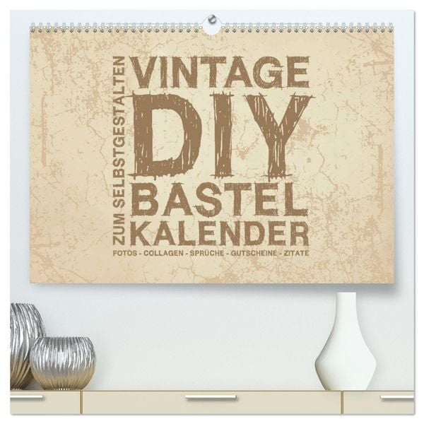 Produktbild: Vintage DIY Bastel-Kalender - Zum Selbstgestalten (hochwertiger Premium Wandkalender 2026 DIN A2 quer), Kunstdruck in Hochglanz