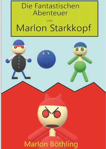 Produktbild: Die Fantastischen Abenteuer von Marlon Starkkopf