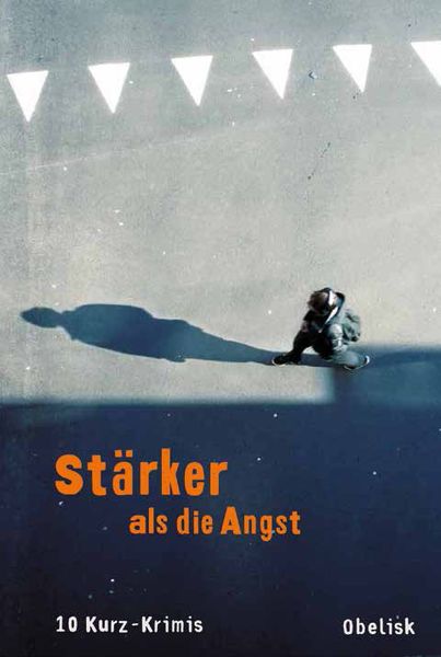 Produktbild: St&auml;rker als die Angst