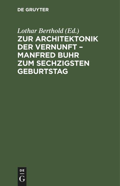 Produktbild: Zur Architektonik der Vernunft - Manfred Buhr zum sechzigsten Geburtstag