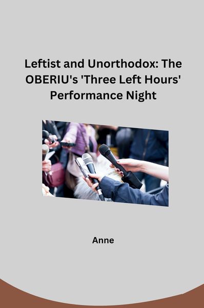 Produktbild: Leftist and Unorthodox: The OBERIU's 'Three Left Hours' Performance Night