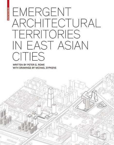 Produktbild: Emergent Architectural Territories in East Asian Cities