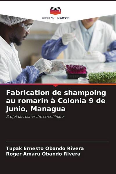 Produktbild: Fabrication de shampoing au romarin &agrave; Colonia 9 de Junio, Managua