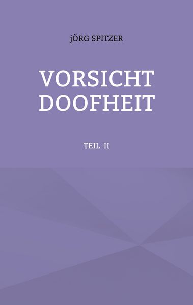 Produktbild: VORSICHT DOOFHEIT