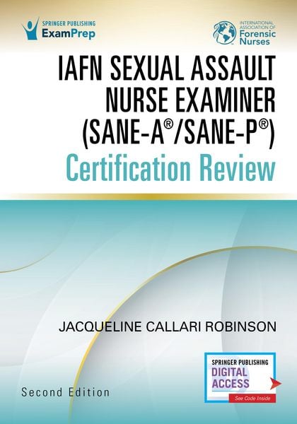 Produktbild: IAFN Sexual Assault Nurse Examiner (SANE-A&reg;/SANE-P&reg;) Certification Review, Second Edition