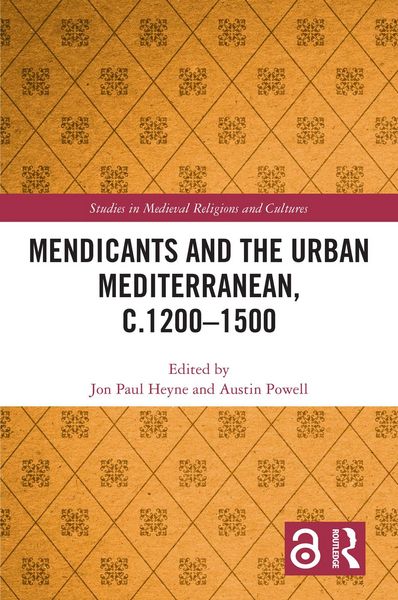 Produktbild: The Mendicants and the Urban Mediterranean, c.1200-1500