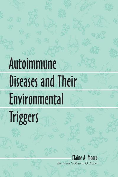 Produktbild: Autoimmune Diseases and Their Environmental Triggers
