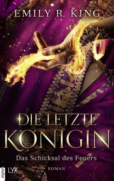 Produktbild: Die letzte K&ouml;nigin - Das Schicksal des Feuers