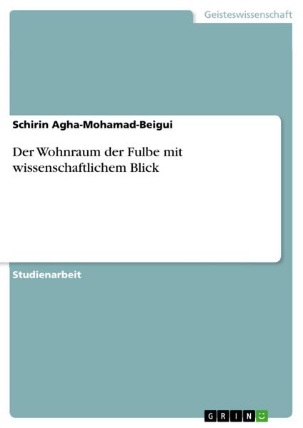 Produktbild: Der Wohnraum der Fulbe mit wissenschaftlichem Blick