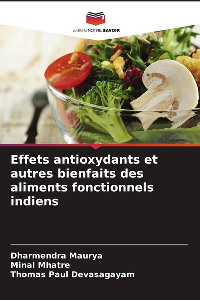 Produktbild: Effets antioxydants et autres bienfaits des aliments fonctionnels indiens