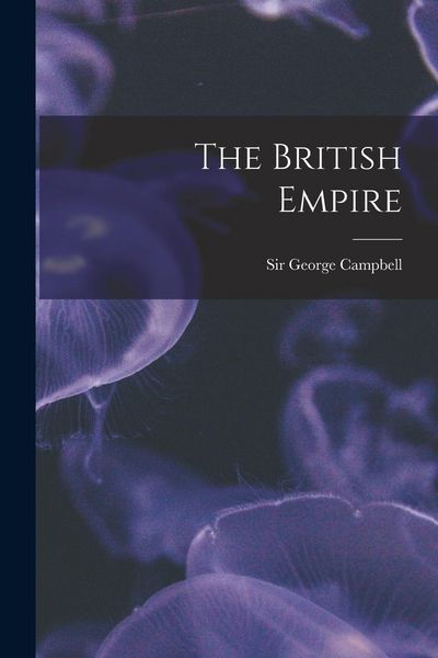 Produktbild: The British Empire [microform]