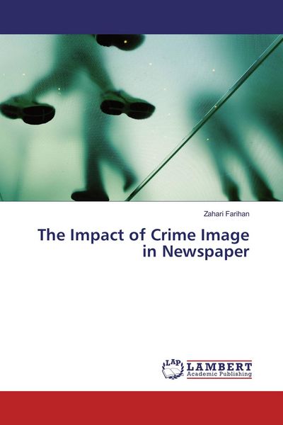 Produktbild: The Impact of Crime Image in Newspaper