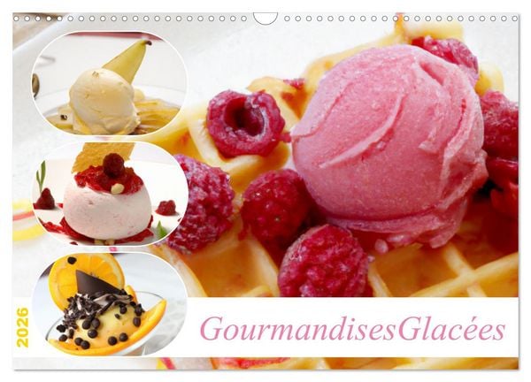 Produktbild: Gourmandises glac&eacute;es (Calendrier mural 2026 DIN A3 vertical), CALVENDO calendrier mensuel