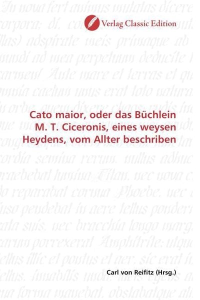Produktbild: Cato maior, oder das B&uuml;chlein M. T. Ciceronis, eines weysen