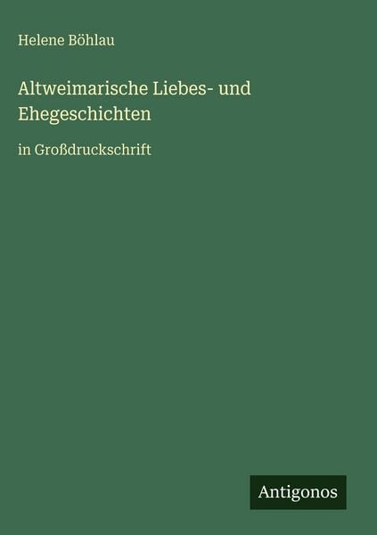 Produktbild: Altweimarische Liebes- und Ehegeschichten