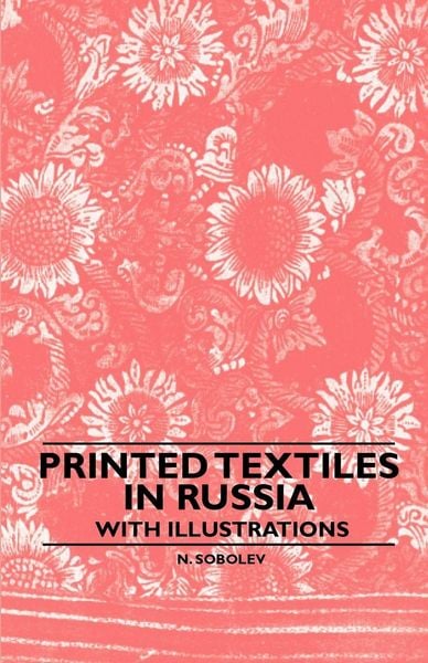 Produktbild: Printed Textiles In Russia - With Illustrations