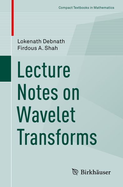 Produktbild: Lecture Notes on Wavelet Transforms