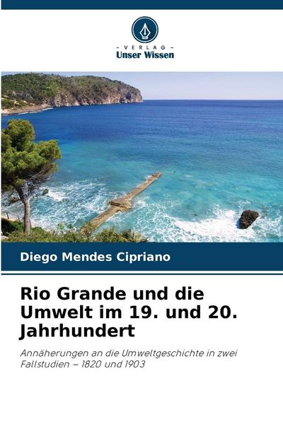 Produktbild: Rio Grande und die Umwelt im 19. und 20. Jahrhundert