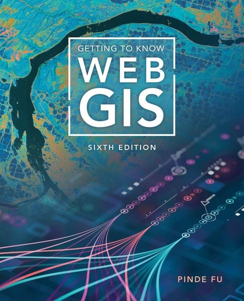 Produktbild: Getting to Know Web GIS