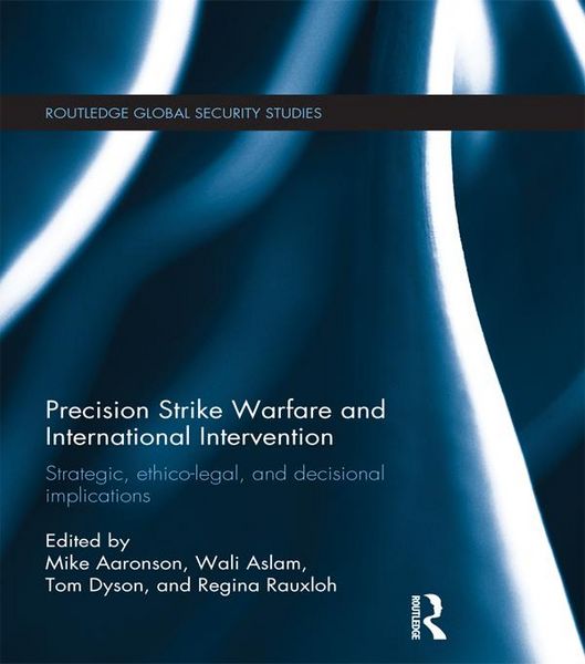 Produktbild: Precision Strike Warfare and International Intervention