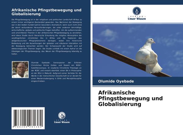Afrikanische Pfingstbewegung und Globalisierung, Taschenbuch von Olumide Oyebade, Verlag Unser Wissen, 9786204281360