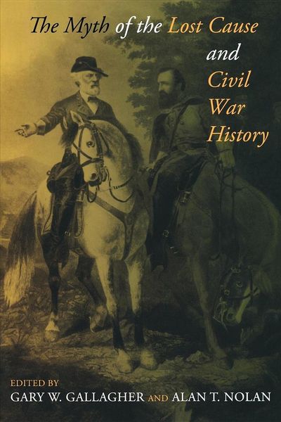 Produktbild: The Myth of the Lost Cause and Civil War History