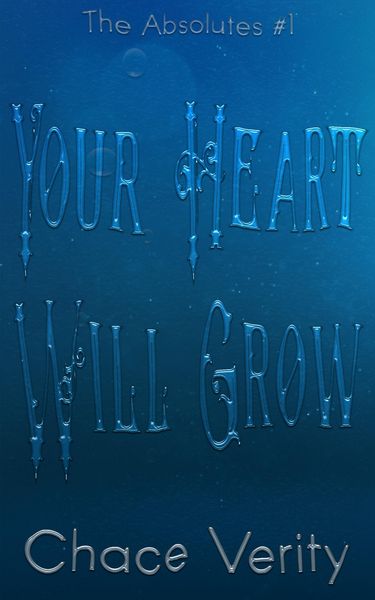 Produktbild: Your Heart Will Grow (The Absolutes, #1)