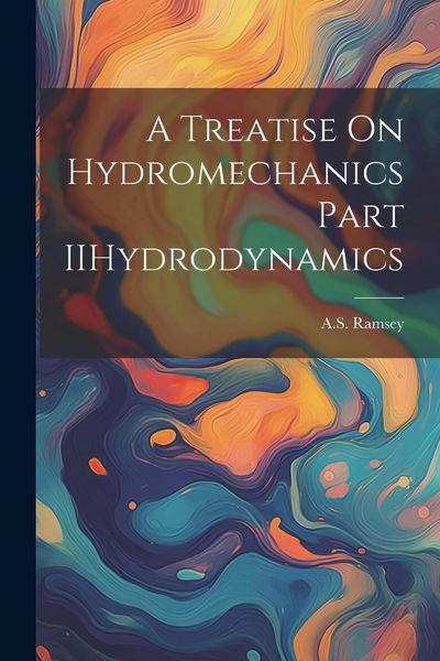 Produktbild: A Treatise On Hydromechanics Part IIHydrodynamics