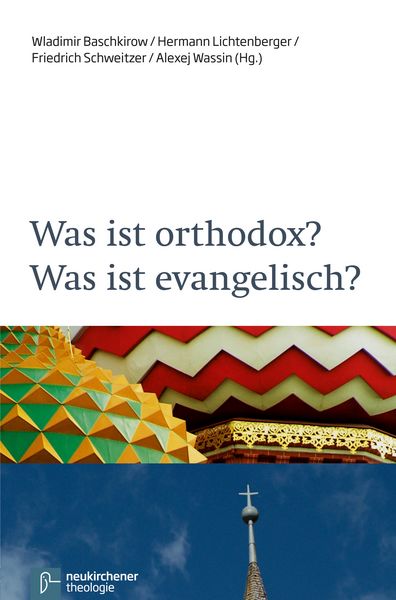 Produktbild: Was ist orthodox? Was ist evangelisch?