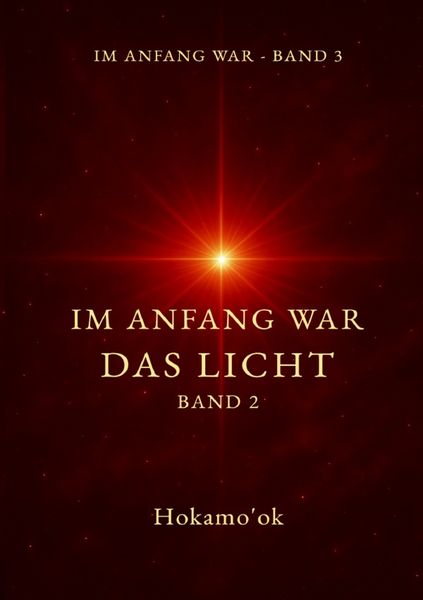Produktbild: IM ANFANG WAR / Im Anfang war das Licht Band 2