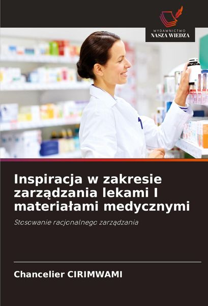 Produktbild: Inspiracja w zakresie zarz&iquest;dzania lekami I materia&iquest;ami medycznymi