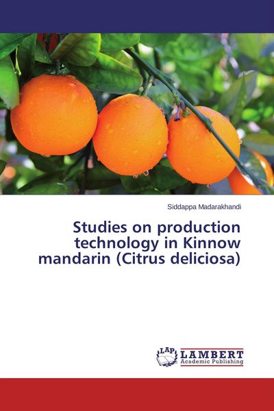 Produktbild: Studies on production technology in Kinnow mandarin (Citrus deliciosa)