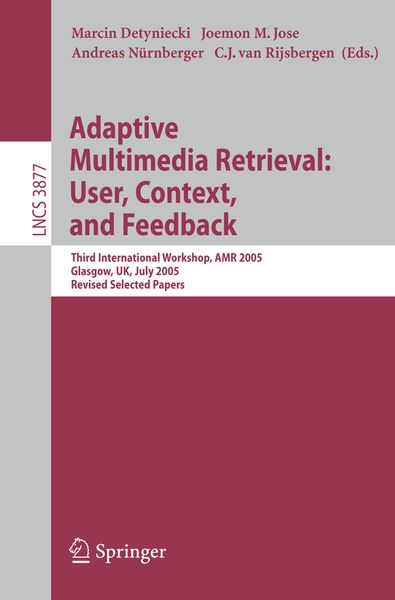 Produktbild: Adaptive Multimedia Retrieval: User, Context, and Feedback