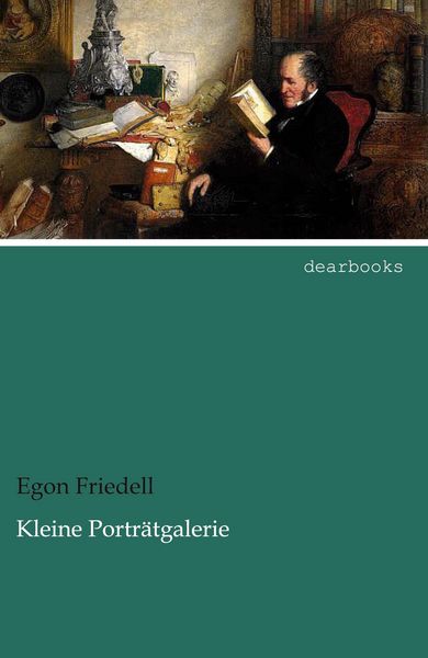 Kleine Porträtgalerie, Taschenbuch von Egon Friedell, Dearbooks, 9783954556311