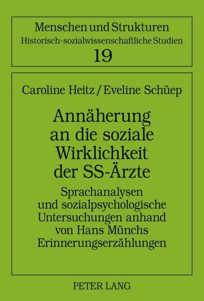 Produktbild: Ann&auml;herung an die soziale Wirklichkeit der SS-&Auml;rzte