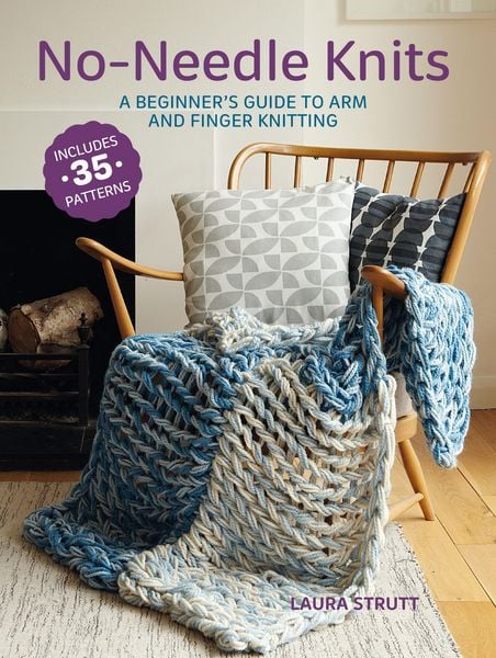 Produktbild: No-Needle Knits: Includes 35 Patterns
