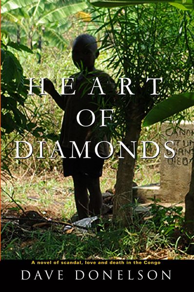 Produktbild: Heart of Diamonds: A Novel of Scandal, Love, and Death in the Congo