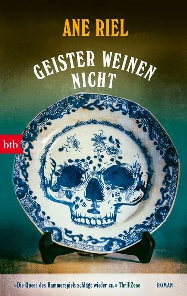 Geister weinen nicht, Taschenbuch von Ane Riel, btb