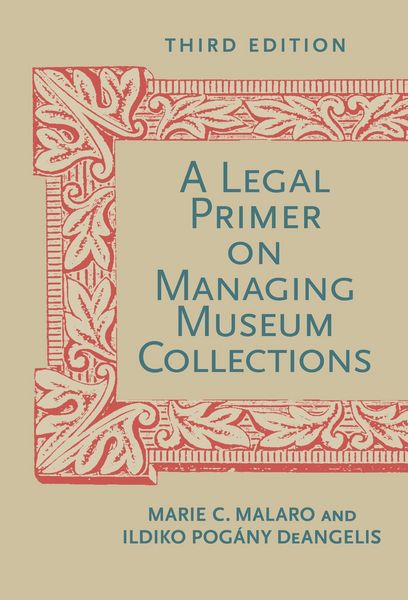 Produktbild: Malaro, M: Legal Primer on Managing Museum Collections