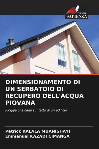 Produktbild: Dimensionamento Di Un Serbatoio Di Recupero Dell'acqua Piovana