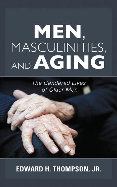 Produktbild: Men, Masculinities, and Aging