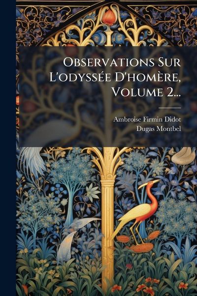Produktbild: Observations Sur L'odyss&Atilde;(c)e D'hom&egrave;re, Volume 2...