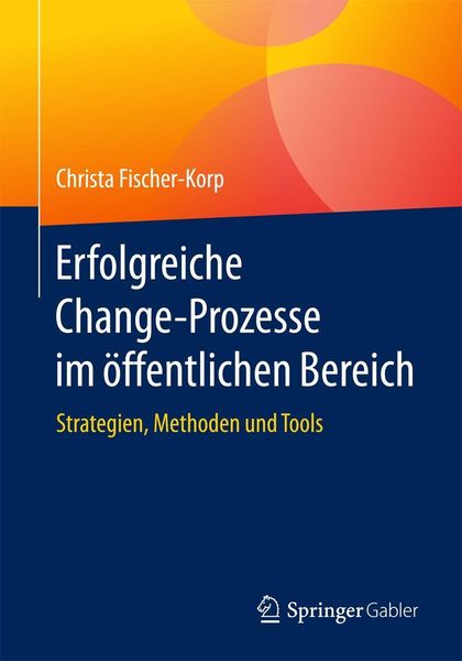 Produktbild: Erfolgreiche Change-Prozesse im &ouml;ffentlichen Bereich