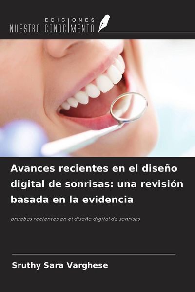 Produktbild: Avances recientes en el dise&ntilde;o digital de sonrisas: una revisi&oacute;n basada en la evidencia