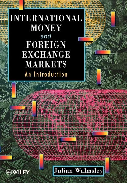 Produktbild: Walmsley, J: International Money and Foreign Exchange Market