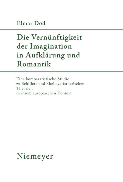 Produktbild: Die Vern&uuml;nftigkeit der Imagination in Aufkl&auml;rung und Romantik