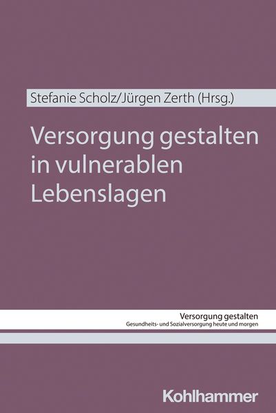 Produktbild: Versorgung gestalten in vulnerablen Lebenslagen